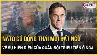 NATO có động thái mới bất ngờ về sự hiện diện của quân đội Triều Tiên ở Nga | Báo VietNamNet