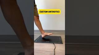 CUSTOM ORTHOTICS 