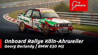 Nordschleife reverse Onboard | ADAC Rallye Köln-Ahrweiler 2024 | Berlandy / Annemüller | BMW M3 E30