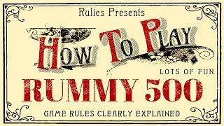 How To Play Rummy 500 (card game)