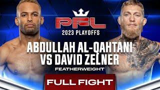 Abdullah Al-Qahtani vs David Zelner | PFL 9, 2023