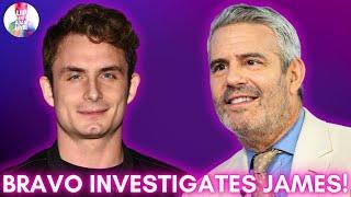 James Kennedy Investigated By Bravo For Violence Against 3 Different Women! #bravotv