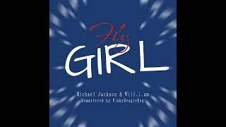 Michael Jackson & Will.i.am - Fly Girl (REMASTERED UNRELEASED SONG)