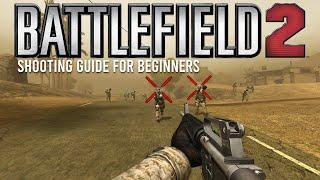 How To Shoot In Battlefield 2 - For Beginners