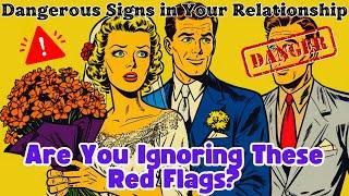 Are You Noticing This in Your Relationship? The Warning Signs That Could Change Everything!