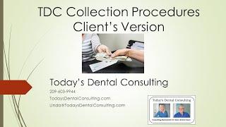 Open Dental Collection Procedures for TDC Clients