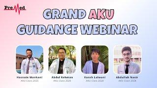 Grand AKU Guidance Session - PreMed.PK