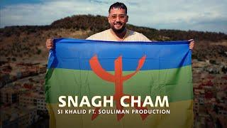 Si Khalid Ft Souliman Production - Snagh Cham (Clip Officiel) Cover Rabah Salam