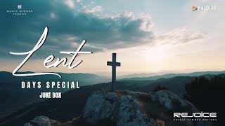 Lent Day Sepcial Songs | Official Juke Box