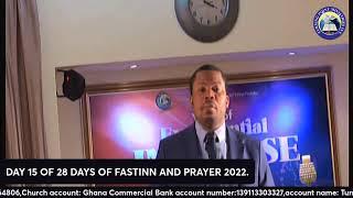 DAY 15 OF 28 DAYS OF FASTINN AND PRAYER 2022.