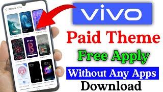 Vivo Paid themes Free Download Without Any App Download|Vivo Free Theme Download 2023|free theme