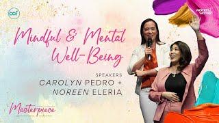 Mindful & Mental Well-Being | Carolyn Pedro & Noreen Eleria | Masterpiece Conference