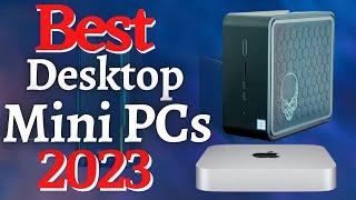 Best Desktop Mini PCs 2023 (TOP 3 Picks For Any Budget ) Promarkit