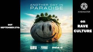 W&W x Harris & Ford x Special D - Another Day In Paradise (snippet) | OUT SEPTEMBER 27th