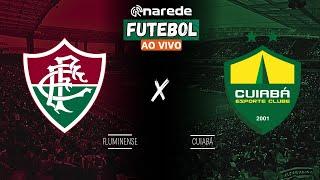 FLUMINENSE X CUIABÁ AO VIVO - BRASILEIRÃO 2024 AO VIVO - DIRETO DO MARACANÃ