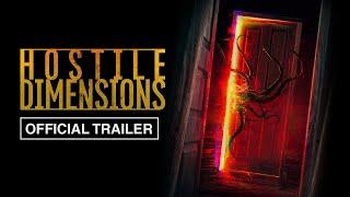 Hostile Dimensions | Official Trailer HD | In Theaters and Digital August 23