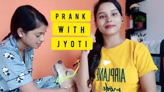 prank with Jyoti ||prank gone wrong ||Kavita soni @Jyoti Shree Mahato