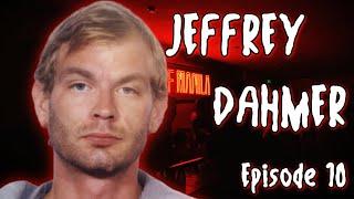 Jeffrey Dahmer: The Milwaukee Monster - Lights Out Podcast #10