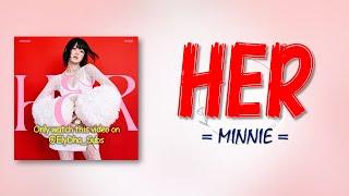 MINNIE (민니) – HER [RomIEng Lyric]