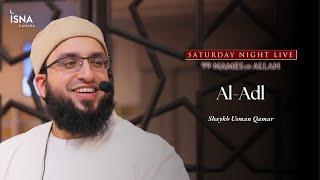 Saturday Night Live | 99 Names of Allah | Al-Adl