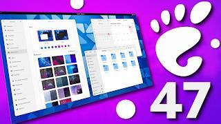 GNOME 47 - The Best Release Yet?
