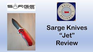 A Review of the Sarge Knives "Jet" (SK-832) @sargeknives