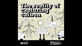 The reality of capturing carbon