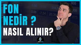 FON NEDİR ?  NASIL YATIRIM YAPILIR ?