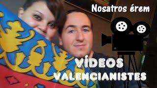 Nosatros érem Vídeos Valencianistes (Versió per a El Món de Juan i Patri)