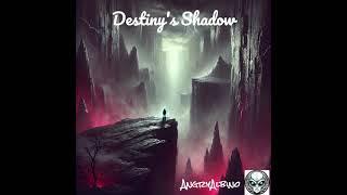 Destiny's Shadow