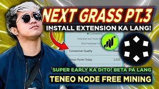 Teneo FREE AIRDROP FREE MINING NODE like GRASS! | Super Early ka pa Dito! | INSTALL EXTENSION LANG!