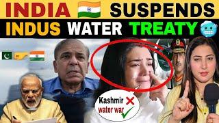 PAHALGAM ATTACK INDIA SUSPENDED INDUS WATER TREAT WITH PAK |