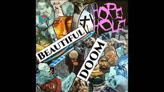 Hope Hole - Beautiful Doom (Full Album)