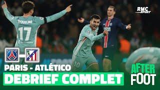 PSG 1-2 Atlético : le débrief complet de l'After foot