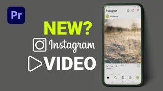 The best INSTAGRAM VIDEO settings in Adobe Premiere Pro - 2022 (Videos, Reels & Stories)