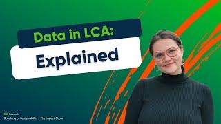 The two types of data in LCA - A Short Introduction.