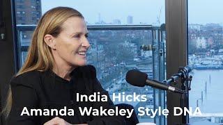 India Hicks | Amanda Wakeley Style DNA