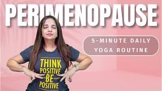 Nearing Menopause? Then Practice This Perimenopause Yoga Routine Daily