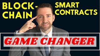 What are SMART CONTRACTS on BLOCKCHAIN? LAWYER Explains Why it is a GAME CHANGER!