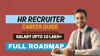 HR Recruiter Career Guide| Best Training with Placement | Career in HR| Growth| Salary| Job Options