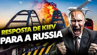 Rússia de Joelhos： A Resposta Implacável de Kiev sobre a Ponte da Crimeia