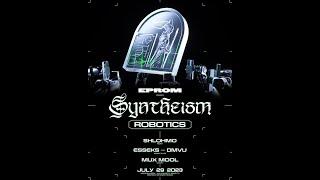 EPROM Syntheism Robotics Live @ Mission Ballroom (29.07.2023)