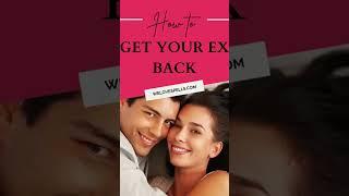 How to get your ex back with a Love Spell