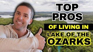 Top PROS for living at Lake of the Ozarks | 2025