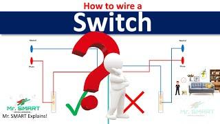 Electrical Switches: Common Wiring Practices Explained | Mr. SMART Tutorial