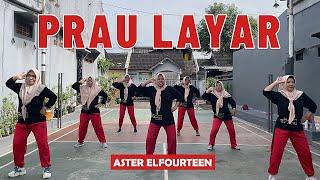 SENAM "PRAU LAYAR" | Aster Elfourteen | Choreo by Ery Lukman