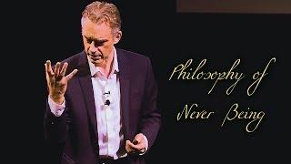 Philosophy of Never Being | Jordan Peterson