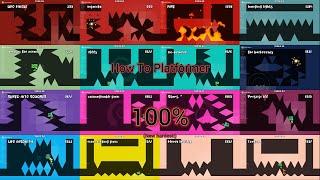 How To Platformer 100% (Geometry Dash)