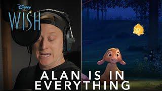 Disney's Wish | Alan Is In Everything