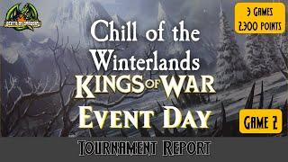 Kings of War Tournament Report - Chill of the Winterlands Game 2 - Kingdoms of Men mirror match!